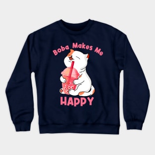 Boba Makes Me Happy Crewneck Sweatshirt